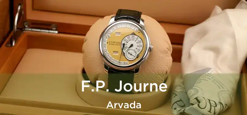 F.P. Journe Arvada