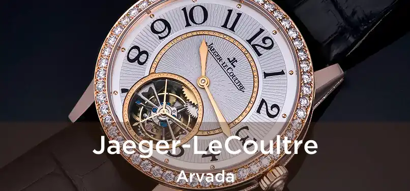 Jaeger-LeCoultre Arvada