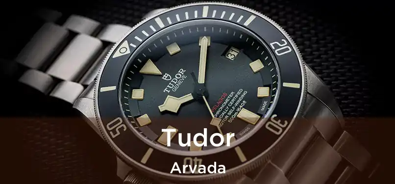 Tudor Arvada