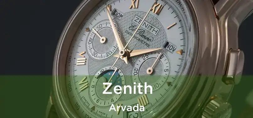 Zenith Arvada